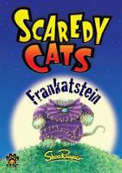 Frankatstein - Book  of the Scaredy Cats