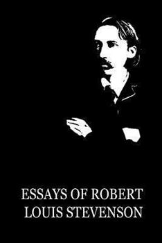 Paperback Essays Of Robert Louis Stevenson Book