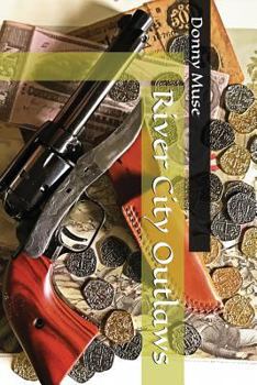 Paperback River City Outlaws Book