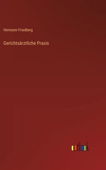 Hardcover Gerichtsärztliche Praxis [German] Book