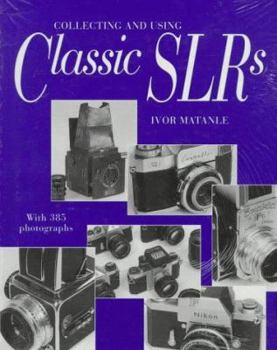 Hardcover Collecting and Using Classic Slrs Book