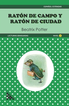 Paperback Raton de Campo y Raton de Ciudad. Lectura graduada: ELE - Nivel 2 [Spanish] Book