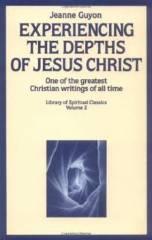 Paperback Experiencing the Depths of Jesus Christ Book
