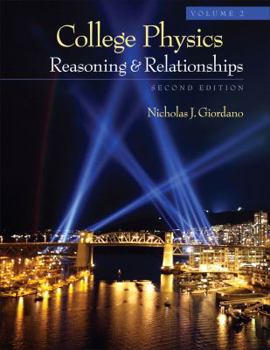 Hardcover College Physics, Volume 2: Reasoning and Relationships Book