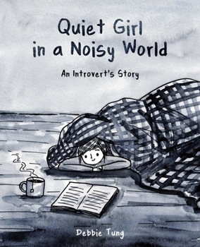 Paperback Quiet Girl in a Noisy World: An Introvert's Story Book