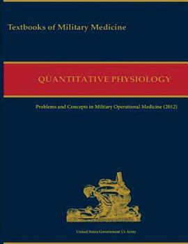 Paperback Military Quantitative Physiology: Problems and Concepts in Military Operational Medicine (2012) Book