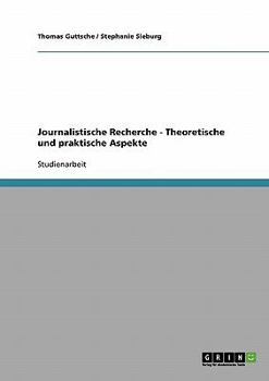 Paperback Journalistische Recherche - Theoretische und praktische Aspekte [German] Book