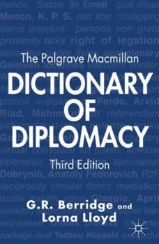 Hardcover The Palgrave MacMillan Dictionary of Diplomacy Book