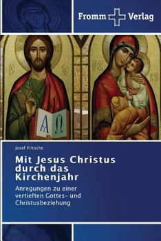 Paperback Mit Jesus Christus durch das Kirchenjahr [German] Book