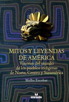 Paperback Mitos y Leyendas de America [Spanish] Book