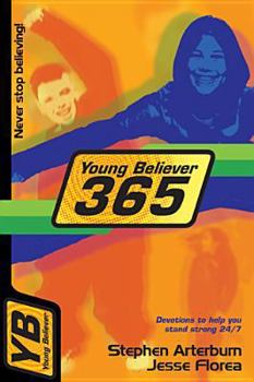Paperback Young Believer 365: Devotions to Help You Stand Strong 24/7 Book