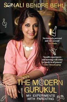 Paperback The Modern Gurukul: The Modern Gurukul: My Experiments with Parenting Book