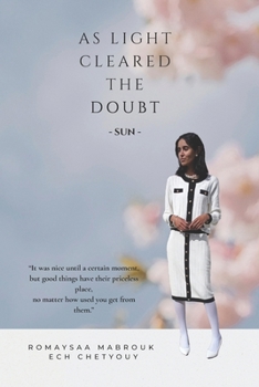 Paperback As Light Cleared the Doubt Book