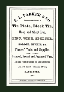 Paperback E. L. Parker & Co. Tinners' Tools & Supplies, Baltimore 1868 Book