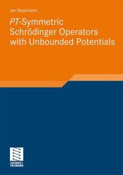Paperback Pt-Symmetric Schrödinger Operators with Unbounded Potentials Book