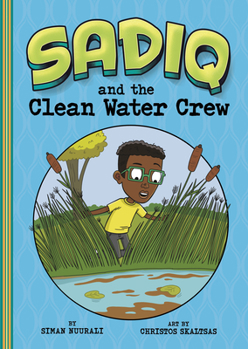 Paperback Sadiq and the Clean Water Crew Book