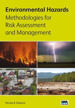 Paperback Environmental Hazards Methodologies for Risk Assessment and Management Book