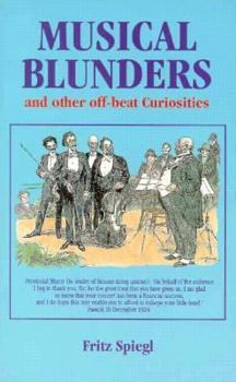 Paperback Musical Blunders: And Other Offbeat Curiosities Book