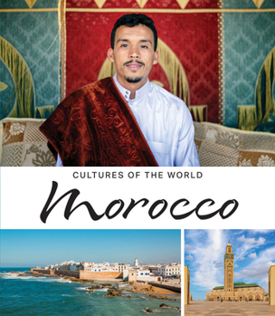 Morocco (Cultures of the World (Fourth Edition)(R))
