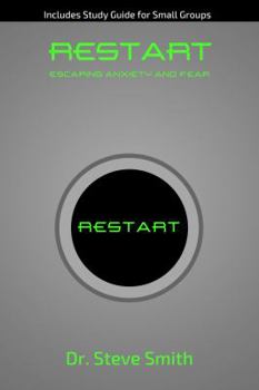 Paperback Restart: Escaping Anxiety and Fear Book