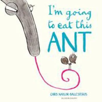 Paperback I'm Going to Eat This Ant Book