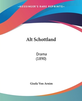 Paperback Alt Schottland: Drama (1890) Book