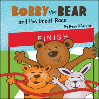 Hardcover Bobby the Bear and the Great Race Book