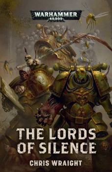 The Lords Of Silence - Book  of the Warhammer 40,000
