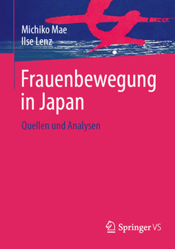 Paperback Frauenbewegung in Japan: Quellen Und Analysen [German] Book