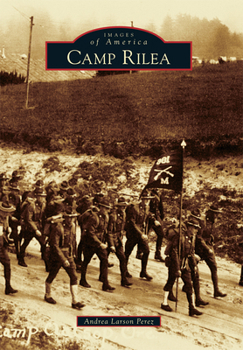 Camp Rilea (Images of America: Oregon) - Book  of the Images of America: Oregon