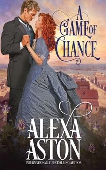 A Game Of Chance - Book #1 of the Sagebrush Brides