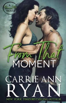 From That Moment - Book #29 of the Montgomery Ink World