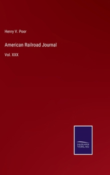 Hardcover American Railroad Journal: Vol. XXX Book