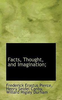Paperback Facts, Thought, and Imagination; Book
