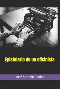 Paperback Epistolario de un oficinista [Spanish] Book