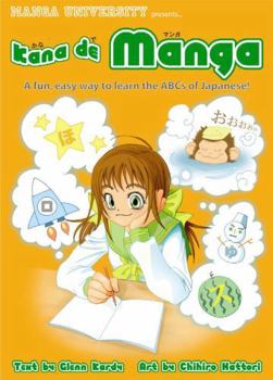 Paperback Kana de Manga: The Fun, Easy Way to Learn the ABCs of Japanese Book