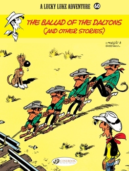 La Ballade des Dalton - Book #55 of the Lucky Luke