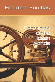 Chronicles of the Hidden Worlds