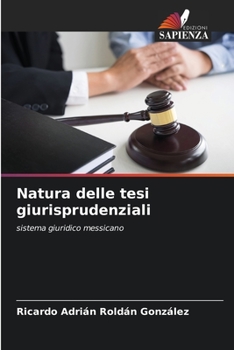 Paperback Natura delle tesi giurisprudenziali [Italian] Book