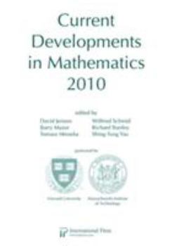 Paperback Current Developments in Mathematics, 2010 Book