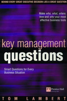 Paperback Key Management Questions: Killer Questions for Every Business Situation Book