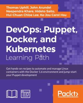 Paperback DevOps Puppet, Docker, and Kubernetes: Practical recipes to make the most of DevOps with powerful tools Book