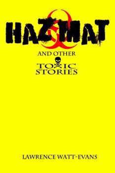 Paperback Hazmat & Other Toxic Stories Book