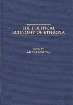Hardcover The Political Economy of Ethiopia Book