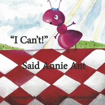 Paperback I Can't! Said Annie Ant Book
