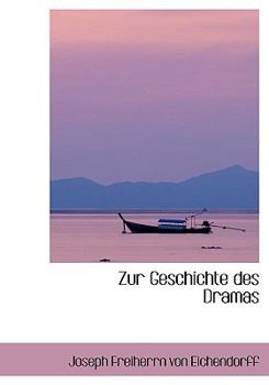 Paperback Zur Geschichte Des Dramas [Large Print] Book