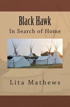 Paperback Black Hawk: In Search of Home Book