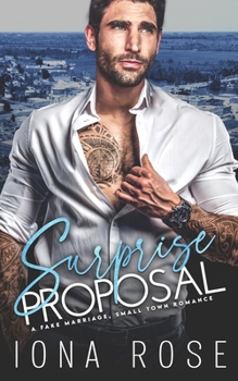 Paperback Surprise Proposal: A Fake Marriage, Small Town Romance Book