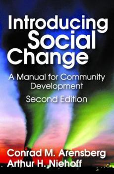 Paperback Introducing Social Change: A Manual for Community Development Book