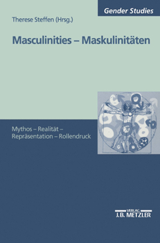 Paperback Masculinities - Maskulinitäten: Mythos - Realität - Repräsentation - Rollendruck [German] Book
